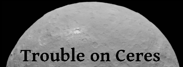 Trouble on Ceres